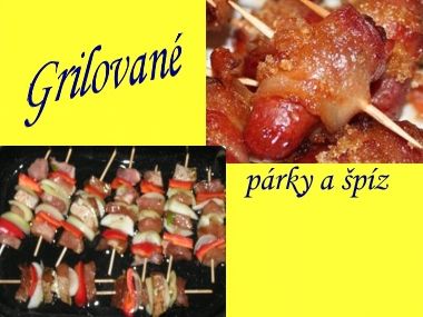 Grilované párky a špíz