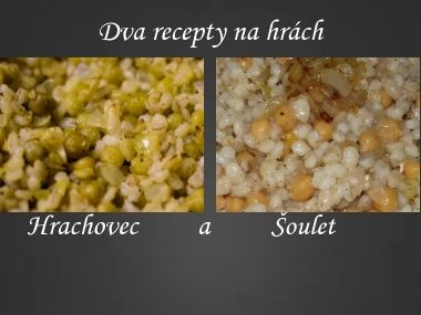 Dva recepty na hrách