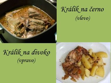 Králík načerno a nadivoko