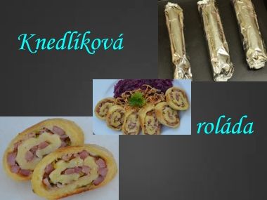 Knedlíková roláda