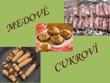 Cukroví - medové